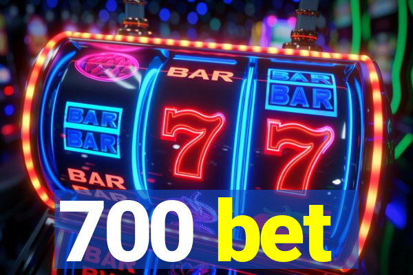 700 bet