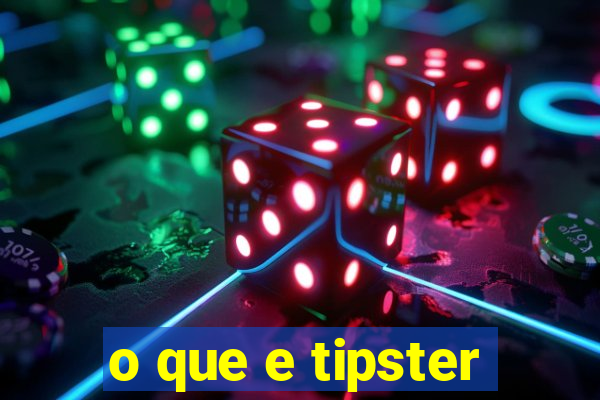 o que e tipster