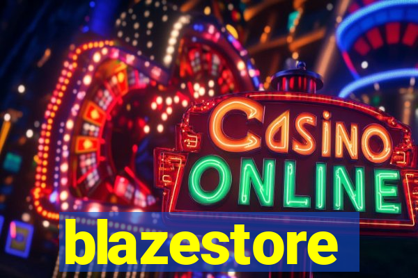 blazestore