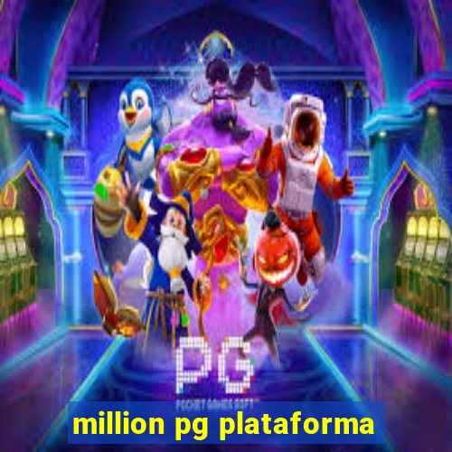 million pg plataforma