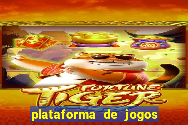 plataforma de jogos para ganhar dinheiro tigre