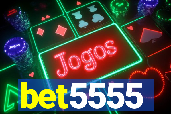 bet5555
