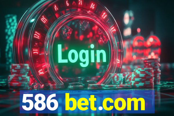 586 bet.com