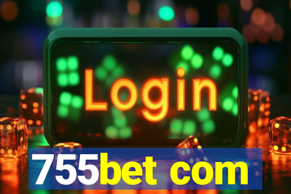 755bet com