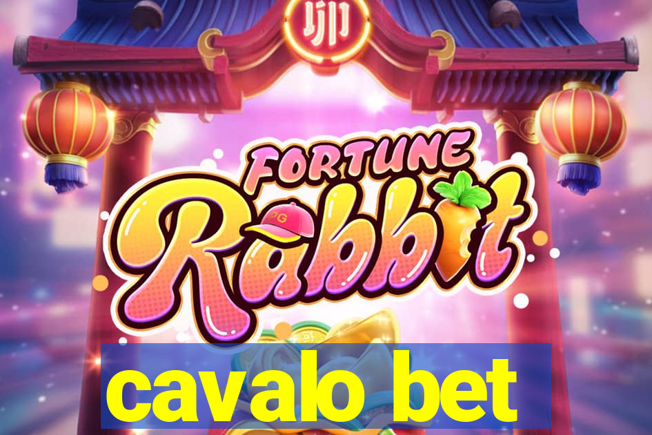 cavalo bet